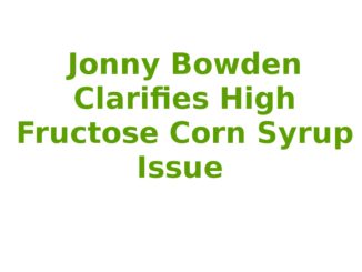 Jonny Bowden Clarifies High Fructose Corn Syrup Issue