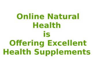 Online Natural Health is Offering Excellent Health Supplements